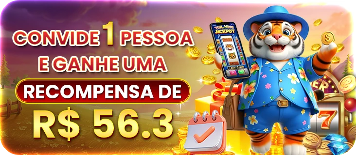 57A Indique amigos para receber um bônus
